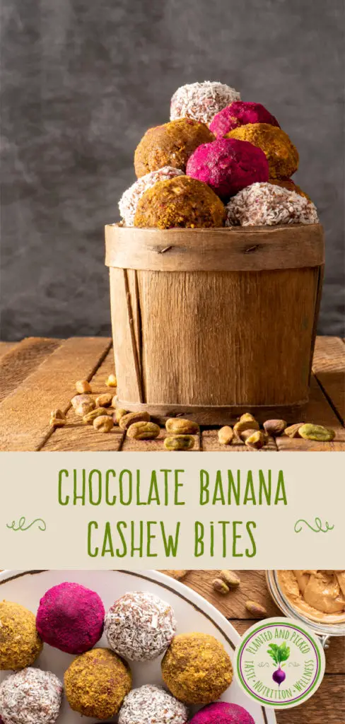 Chocolate Banana Cashew Bites in basket and on plate - pinterest image