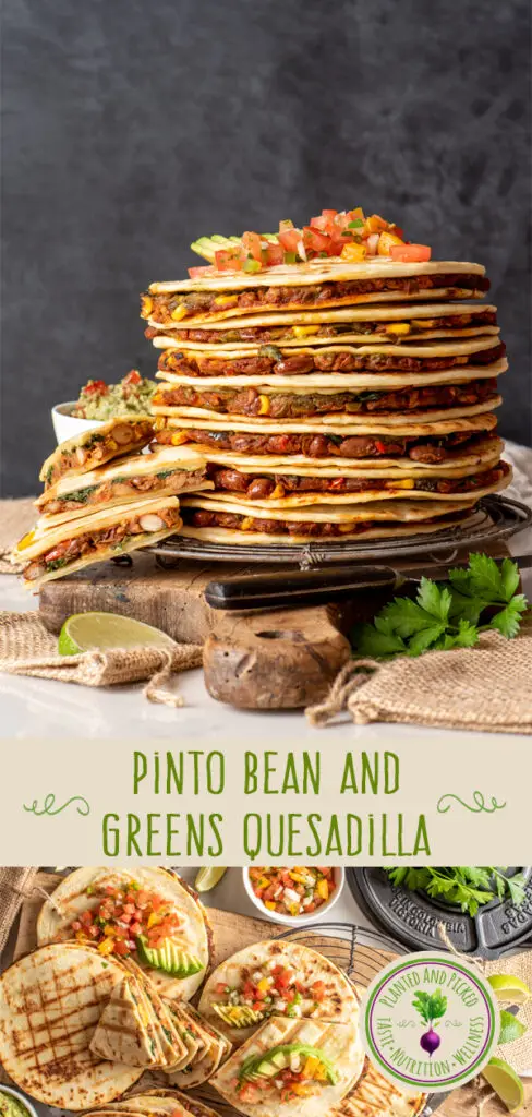 pinto bean and greens quesadillas on board - pinterest image