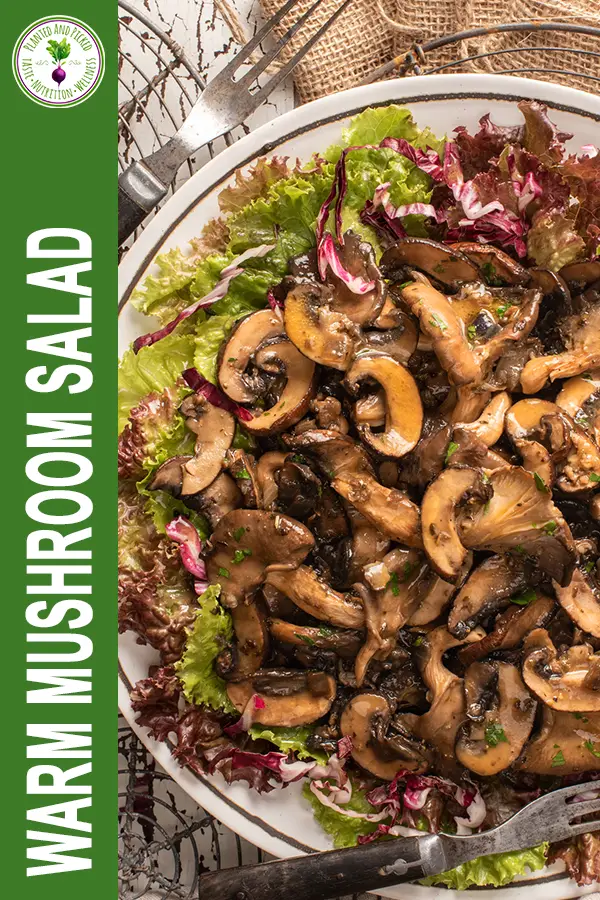 warm mushroom salad on plate - pinterest image