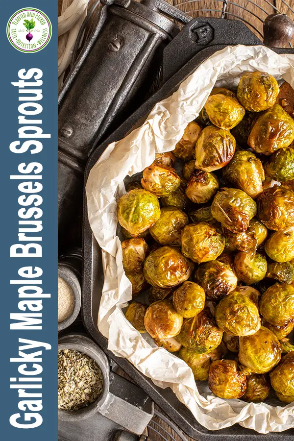 Garlicky Maple Brussels Sprouts in skillet - pinterest image