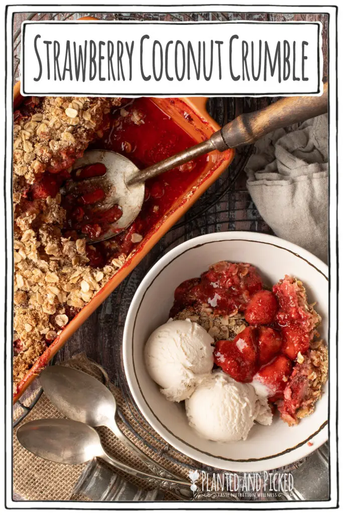 strawberry coconut crumble in bowl next to crumble in baking dish - pinterest image